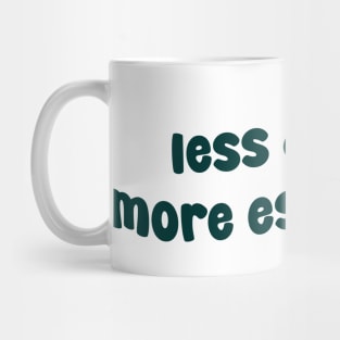 Less Depresso More Espresso Mug